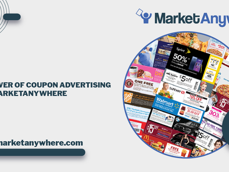 Unlocking the Power of Coupon Advertising with MarketAnywhere