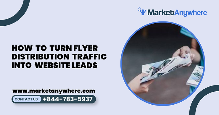 Blog image showing flyer distribution planning for how to turn flyer distribution traffic into website leads