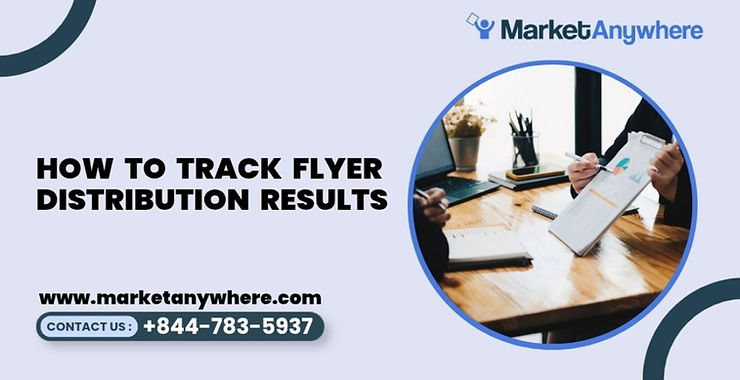 Blog image showing flyer distribution planning for how to track flyer distribution results