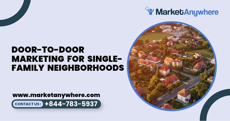 Blog image showing door-to-door marketing planning for door-to-door marketing for single-family neighborhoods