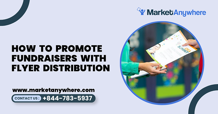 Blog image showing flyer distribution planning for how to promote fundraisers with flyer distribution