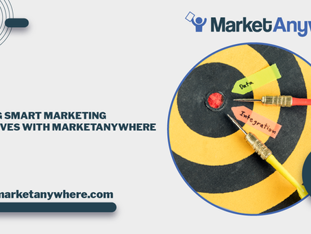 Setting SMART Marketing Objectives with MarketAnywhere