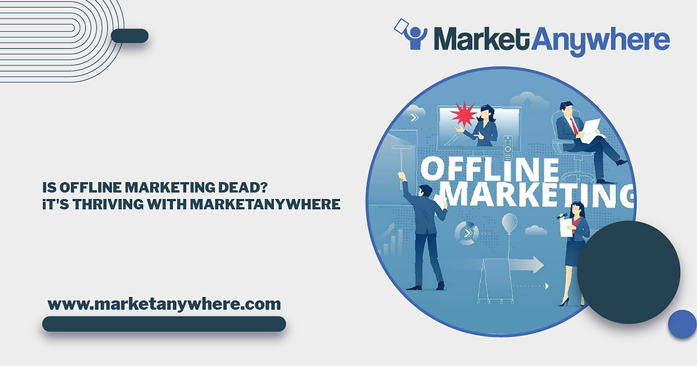 Illustration accompanying Is Offline Marketing Dead? Absolutely Not—It's Thriving with MarketAnywhere