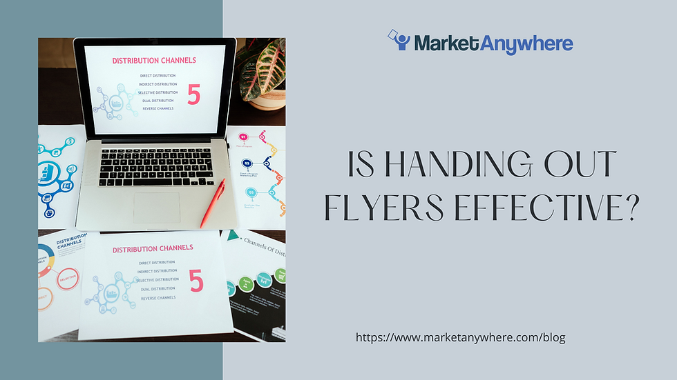Is Handing Out Flyers Effective?