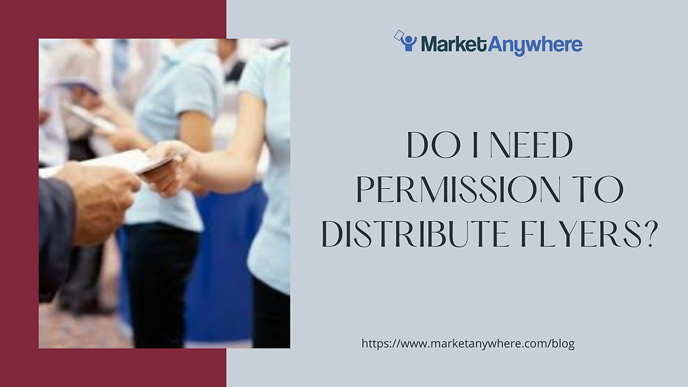 Do I Need Permission to Distribute Flyers?