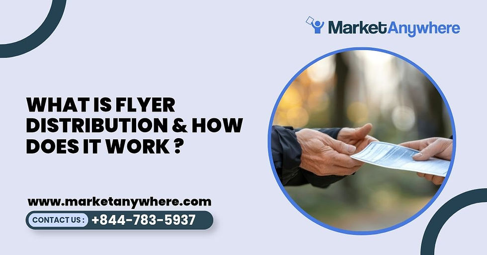 What Is Flyer Distribution and How Does It Work?