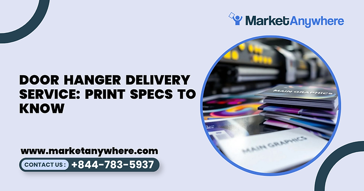 Blog image showing door hanger delivery service planning for door hanger delivery service: print specs to know