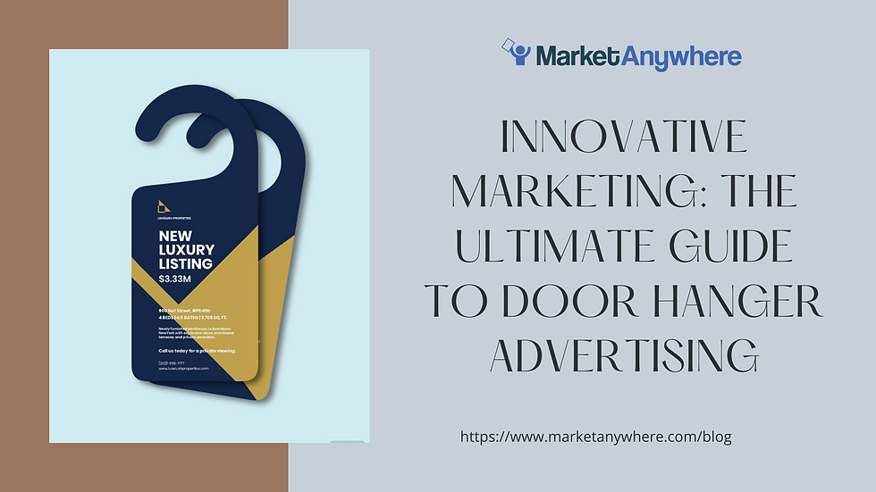 Innovative Marketing: The Ultimate Guide to Door Hanger Advertising
