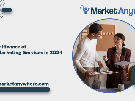 The Significance of Direct Marketing Services in 2024