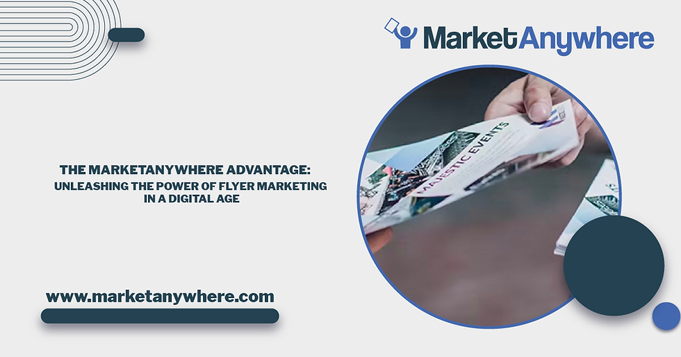 Illustration accompanying The MarketAnywhere Advantage: Unleashing the Power of Flyer Marketing in a Digital Age