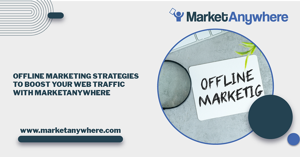 Illustration accompanying 10 Effective Offline Marketing Strategies to Boost Your Web Traffic with MarketAnywhere