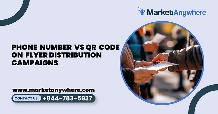 Blog image showing flyer distribution planning for phone number vs qr code on flyer distribution campaigns